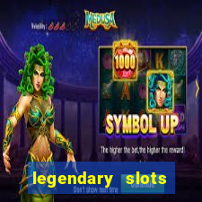 legendary slots paga mesmo