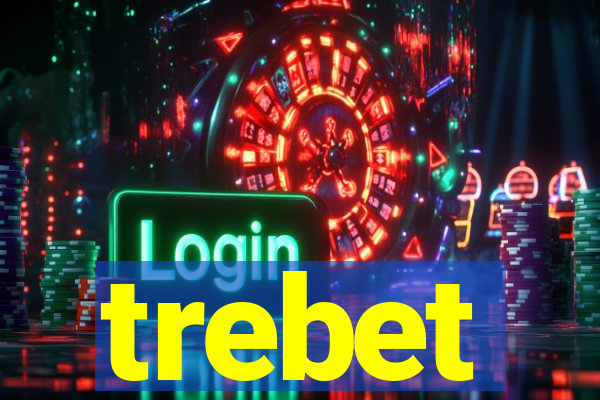 trebet