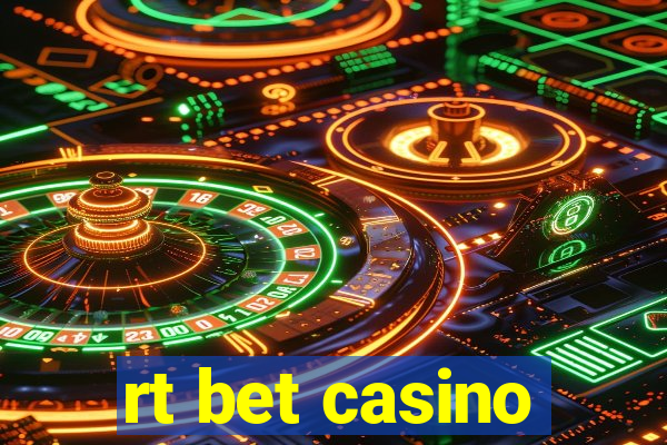 rt bet casino