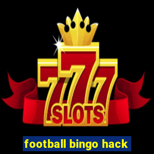 football bingo hack