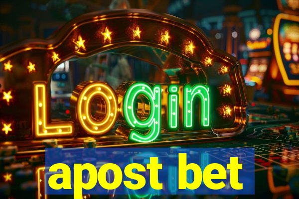 apost bet