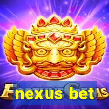 nexus bet