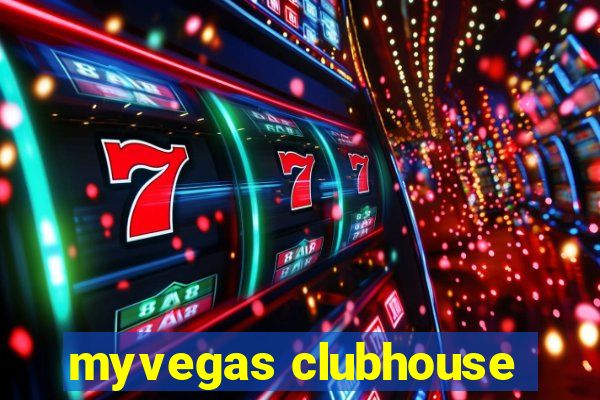 myvegas clubhouse