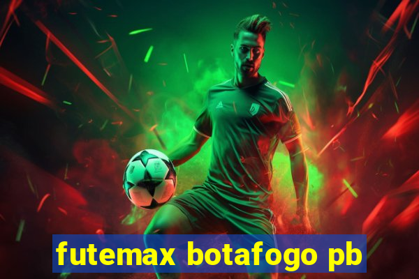 futemax botafogo pb