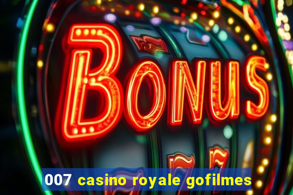 007 casino royale gofilmes