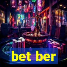 bet ber