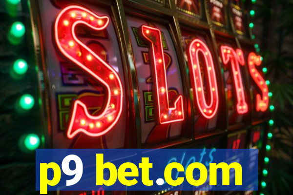 p9 bet.com