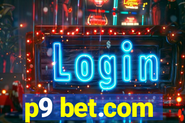 p9 bet.com