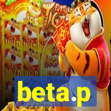 beta.p