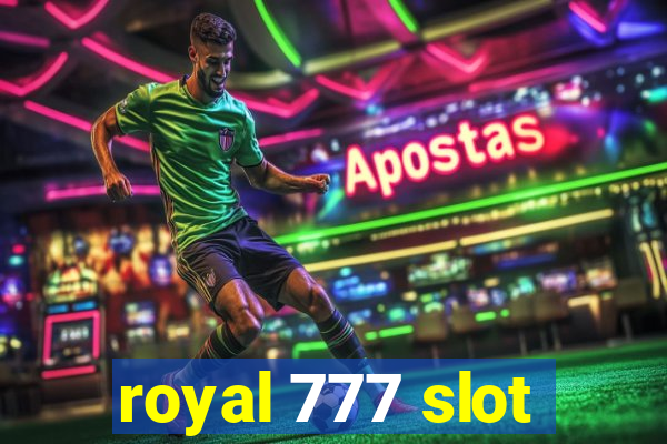 royal 777 slot