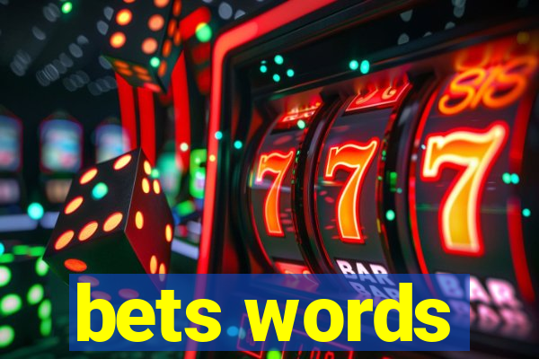 bets words