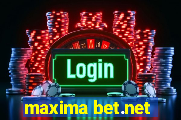 maxima bet.net