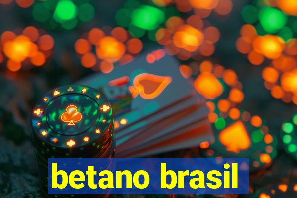 betano brasil