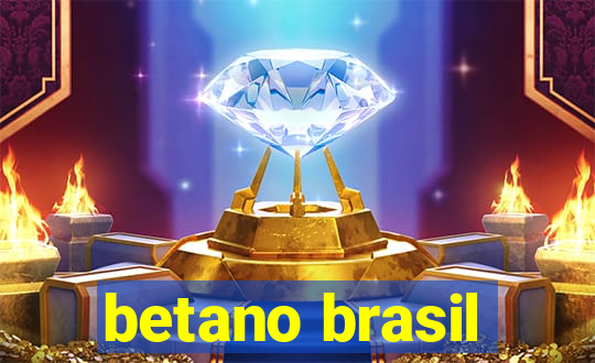 betano brasil