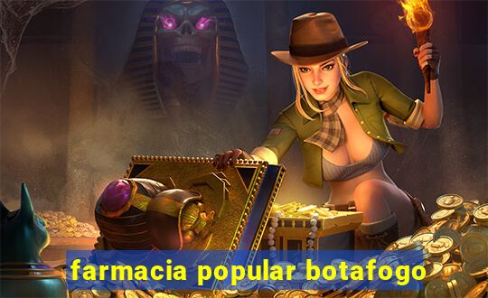 farmacia popular botafogo