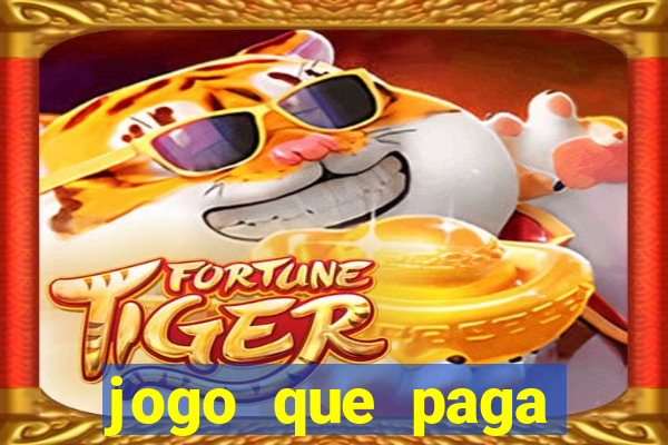 jogo que paga dinheiro no cadastro