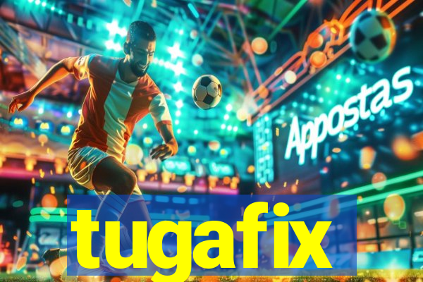 tugafix