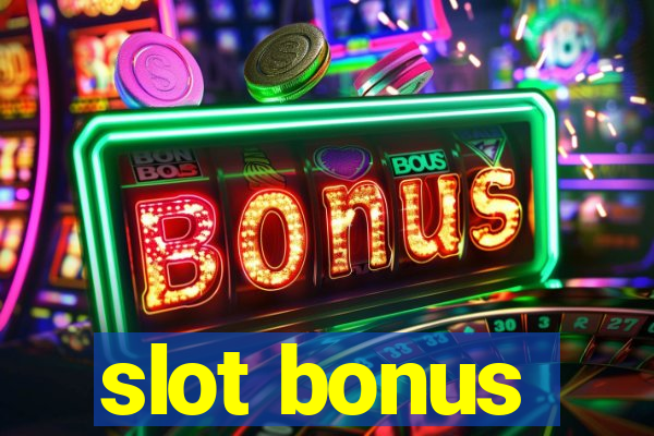 slot bonus