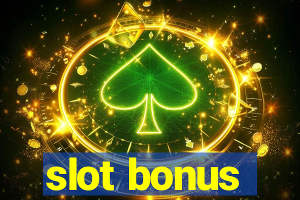 slot bonus