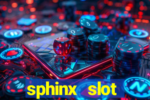 sphinx slot download android