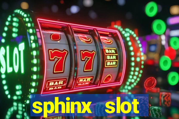 sphinx slot download android