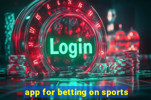 app for betting on sports