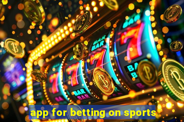 app for betting on sports