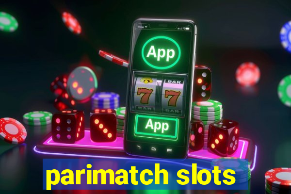 parimatch slots