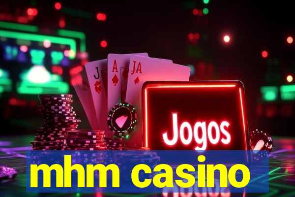 mhm casino