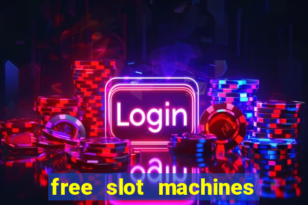 free slot machines in vegas