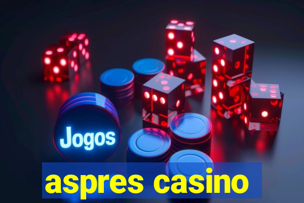 aspres casino