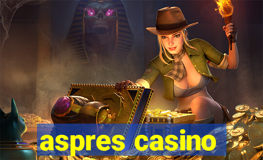 aspres casino