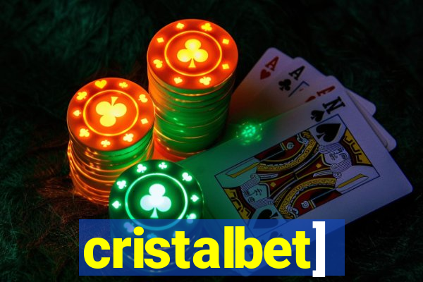 cristalbet]