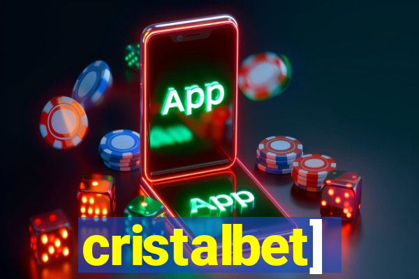 cristalbet]