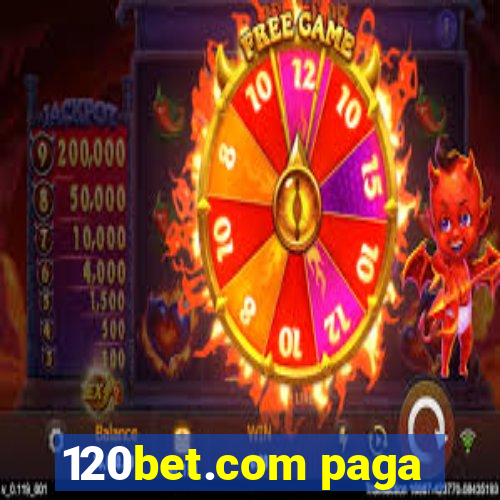 120bet.com paga