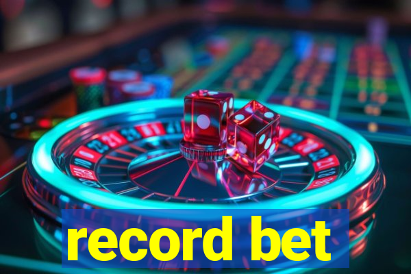 record bet