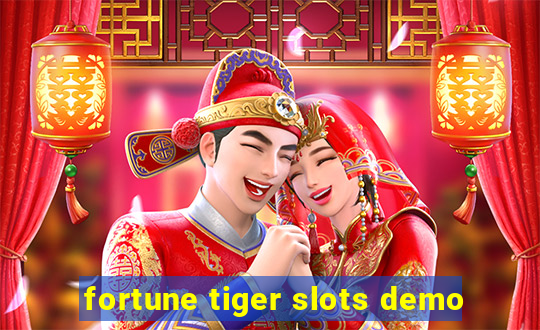 fortune tiger slots demo