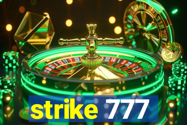 strike 777