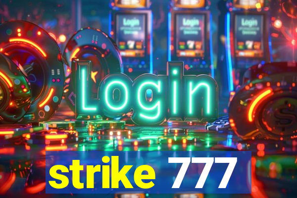 strike 777