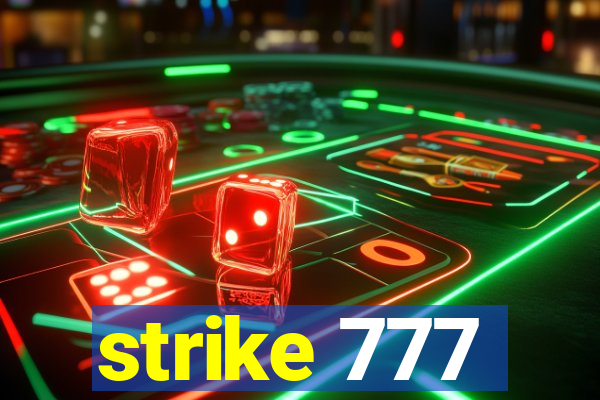 strike 777