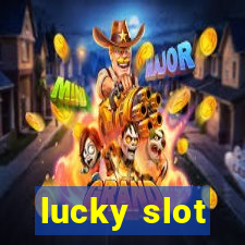 lucky slot