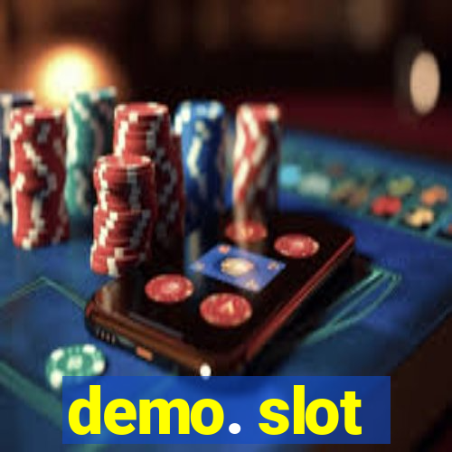 demo. slot