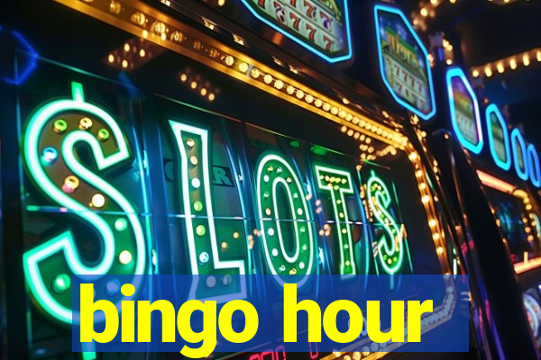 bingo hour