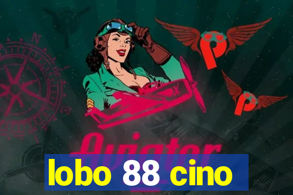 lobo 88 cino