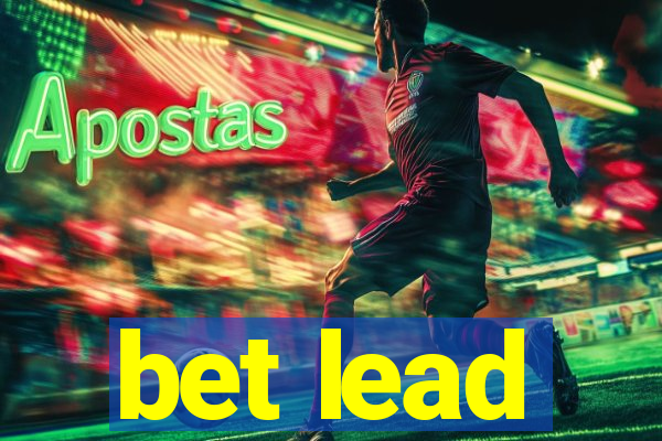 bet lead