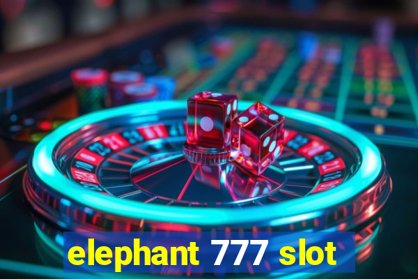 elephant 777 slot