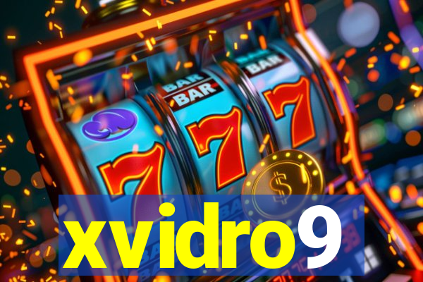 xvidro9