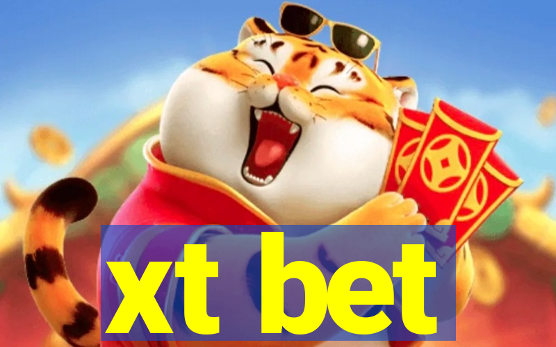 xt bet