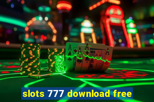 slots 777 download free