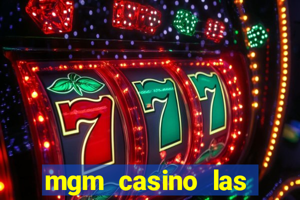 mgm casino las vegas shows